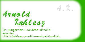 arnold kahlesz business card